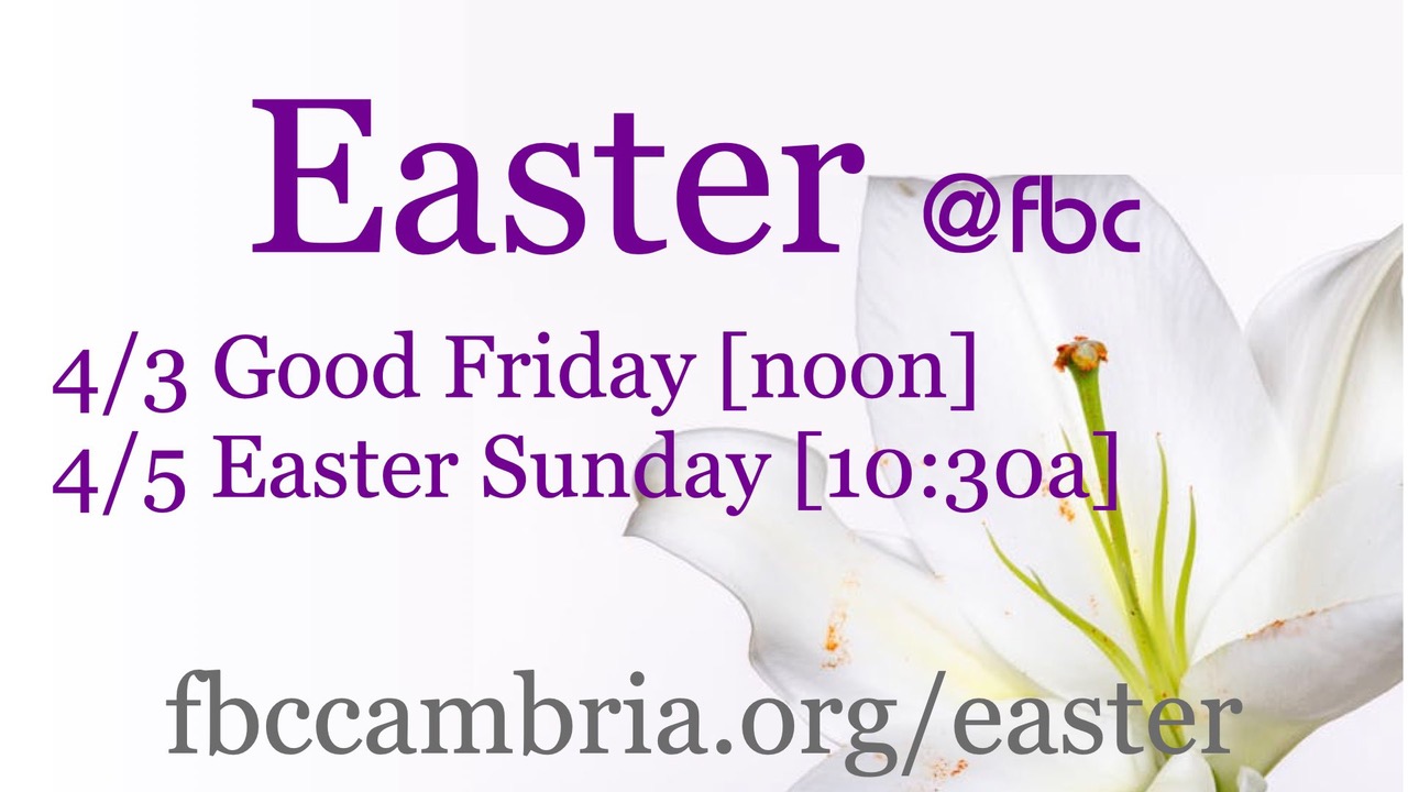 Looking Forward to Easter at First Baptist Church